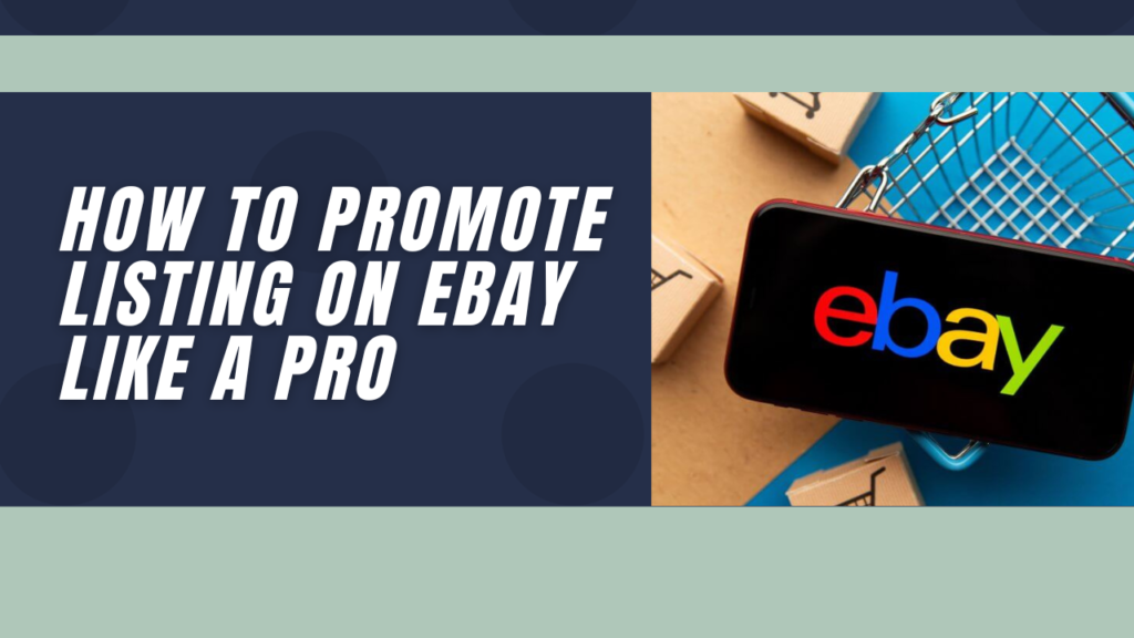 how to promote listing on ebay